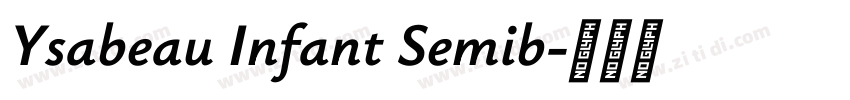 Ysabeau Infant Semib字体转换